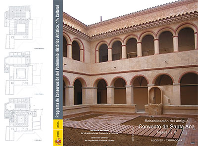 Imagen de la actuación 'Rehabilitación del antiguo Convento de Santa Ana, Fase I: Consolidación, rehabilitación estructural y cubiertas'
